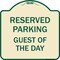 Signmission Designer Series Guest of Day, Tan & Green Heavy-Gauge Aluminum Sign, 18" x 18", TG-1818-23931 A-DES-TG-1818-23931 - alternate 1